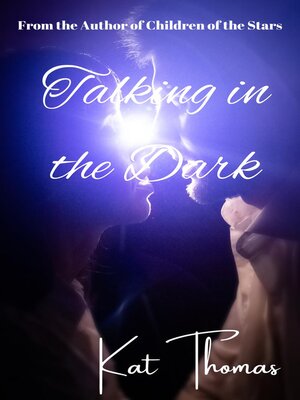 cover image of Talking in the Dark